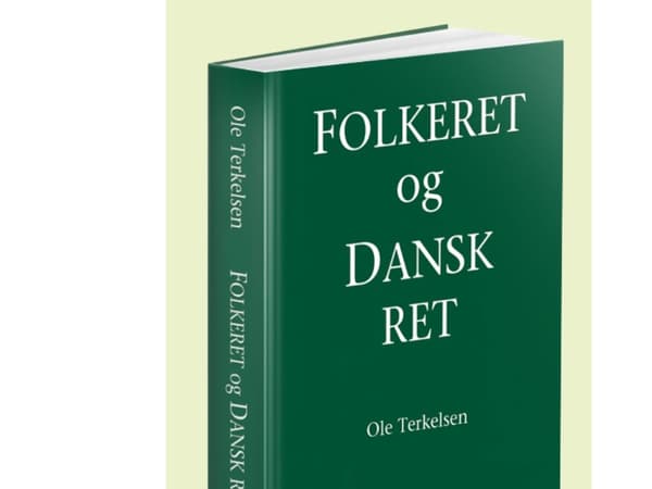 Internationell rätt och dansk rätt | Ole Terkelsen | Språk: Danska