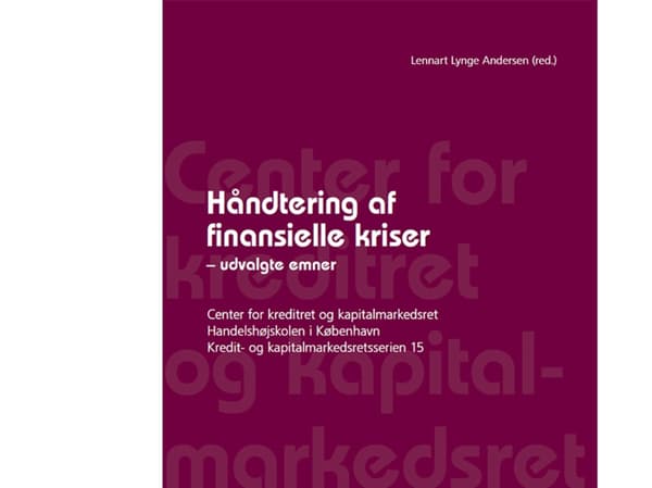 Håndtering af finansielle kriser | Lennart Lynge Andersen (red.) | Kieli: Tanska