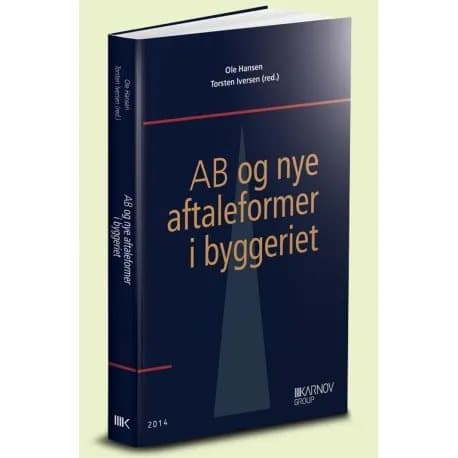AB ja uudet sopimusmuodot rakentamisessa | Ole Hansen; Torsten Iversen (toim.) | Kieli: Tanska