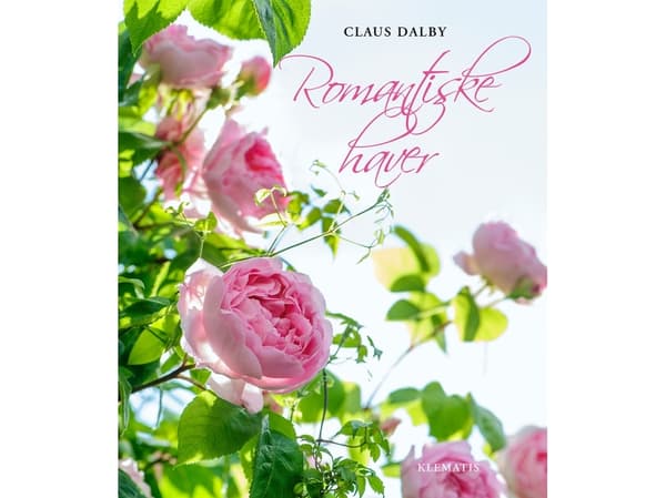 Romantiska trädgårdar | Claus Dalby | Språk: Danska