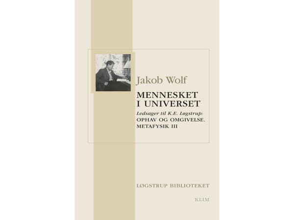 Mies maailmankaikkeudessa | Jakob Wolf | Kieli: Tanska