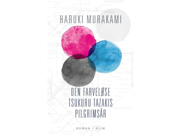 Den färglöse Tsukuru Tazakis pilgrimsfärd | Haruki Murakami | Språk: Danska