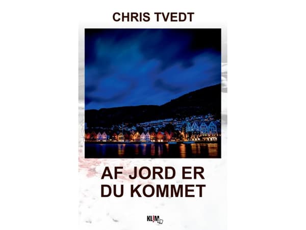 Af jord er du kommet (Storskrift) | Chris Tvedt | Kieli: Tanska