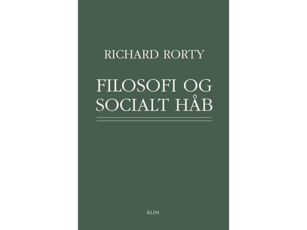 Filosofia ja sosiaalinen toivo | Richard Rorty | Kieli: Tanska