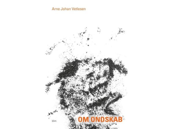 Om ondskab | Arne Johan Vetlesen | Kieli: Tanska