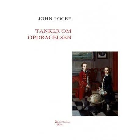 Ajatuksia koulutuksesta | John Locke | Kieli: Tanska