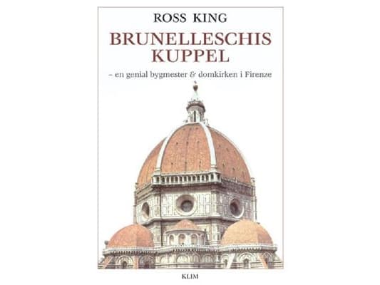 Brunelleschis kuppel | Ross King | Kieli: Tanska