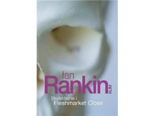 Skeletterne i Fleshmarket Close | Ian Rankin | Kieli: Tanska