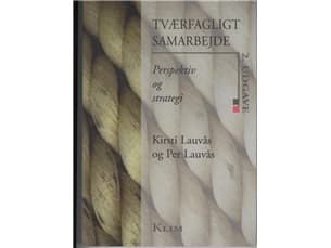 Tieteidenvälinen yhteistyö | Kirsti Lauvås ja Per Lauvås | Kieli: Tanska