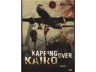 Kapning över Kairo | Ørlund, Lars | Språk: Danska