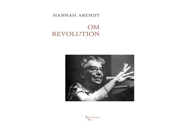 Om revolution | Arendt, Hannah | Kieli: Tanska