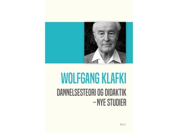 Dannelsesteori og didaktik | Wolfgang Klafki | Språk: Dansk