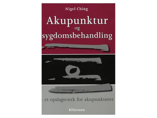 Akupunktio ja sairauksien hoito | Nigel Ching