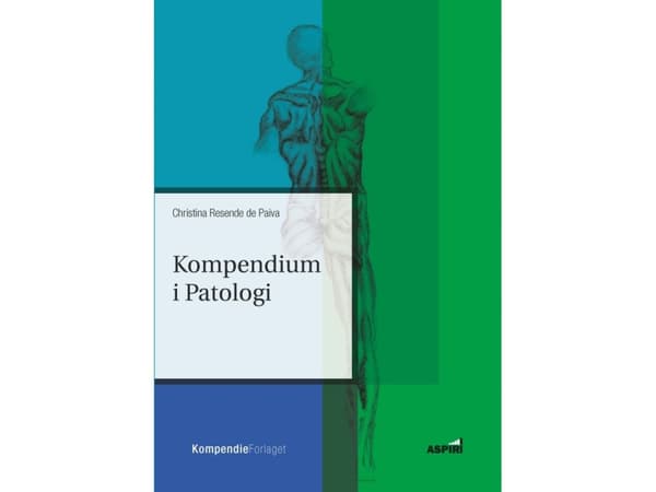 Kompendium i Patologi | Christina Resende de Paiva | Kieli: Tanska