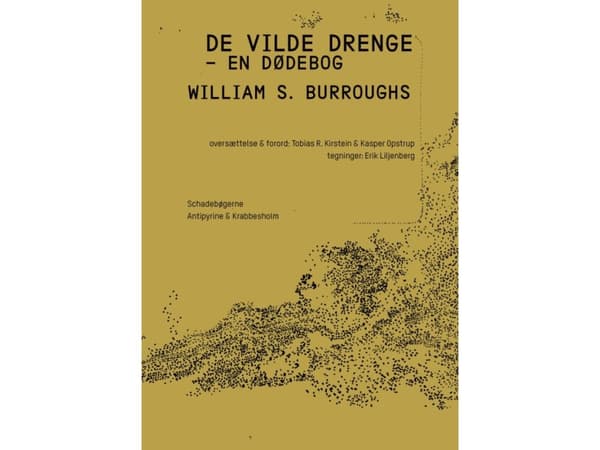 DE VILDE DRENGE | William S. Burroughs