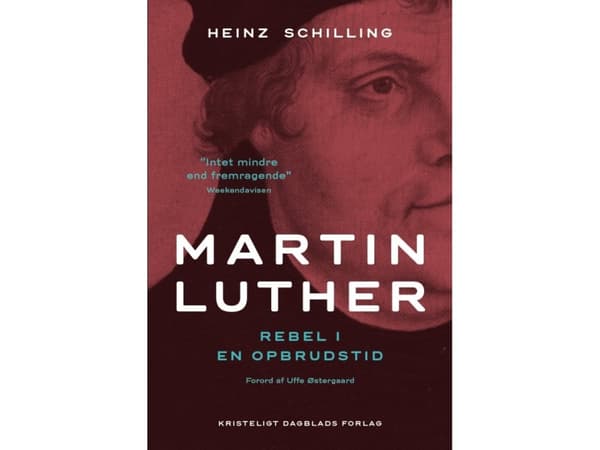 Martin Luther PB | Heinz Schilling | Kieli: Tanska