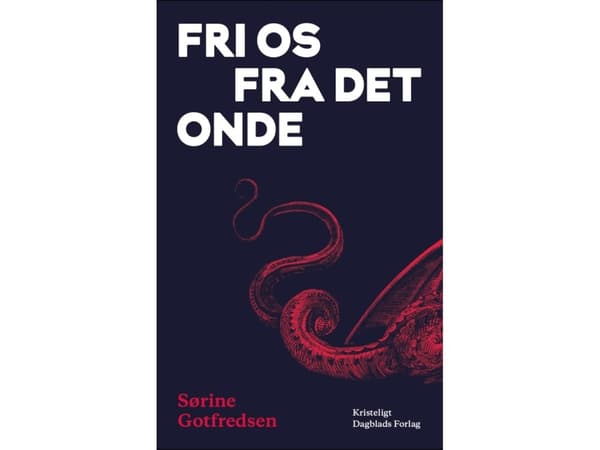 Fri os fra det onde | Sørine Gotfredsen | Kieli: Tanska