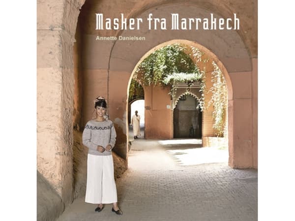 Masker fra Marrakech | Annette Danielsen | Språk: Dansk