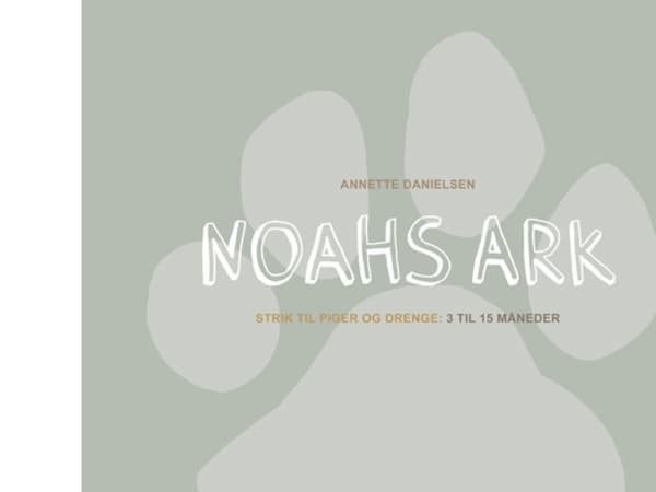 Noahs Ark | Annette Danielsen | Språk: Dansk