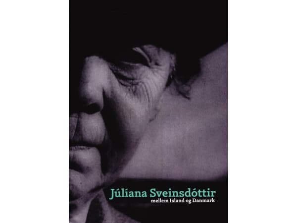 Júliana Sveinsdóttir mellan Island och Danmark | Anne Blond | Språk: Danska