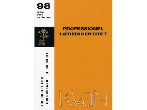 KvaN 98 - Professionel læreridentitet | Dorte Grene m.fl. | Språk: Danska