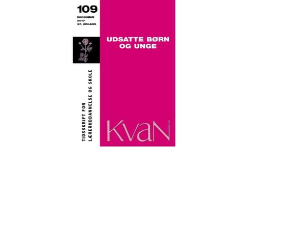 KvaN 109: Haavoittuvassa asemassa olevat lapset ja nuoret | Kirsten Elisa Petersen et al. | Kieli: Tanska