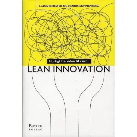 Lean innovation | Claus Sehested & Henrik Sonnenberg | Kieli: Tanska