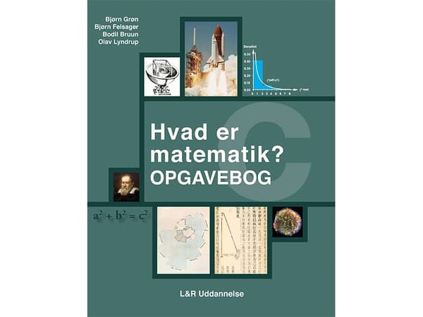 Hvad er matematik? C, Opgavebog | Bjørn Grøn, Olav Lyndrup, Bodil Bruun, Bjørn Felsager | Kieli: Tanska