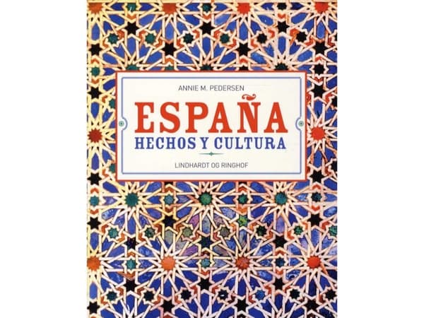 Espanja - Tietoa ja kulttuuria - Annie M. Pedersen | Kieli: spa