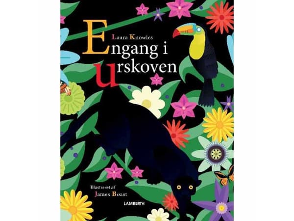 Engang i urskoven | Laura Knowles | Kieli: Tanska