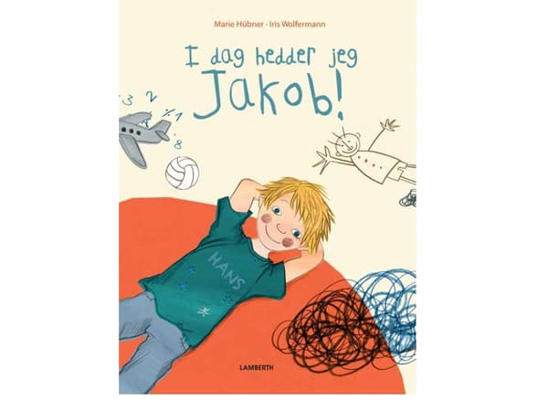 Idag heter jag Jakob! | Maria Hübner | Språk: Danska