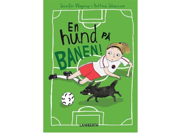 En hund på banen! | Jennifer Wegerup | Kieli: Tanska