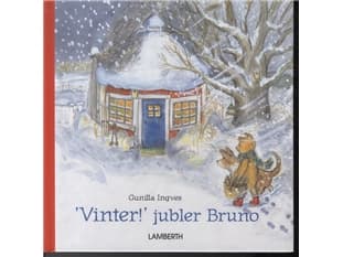 Vinter! Jubler Bruno | Gunilla Ingves | Kieli: Tanska