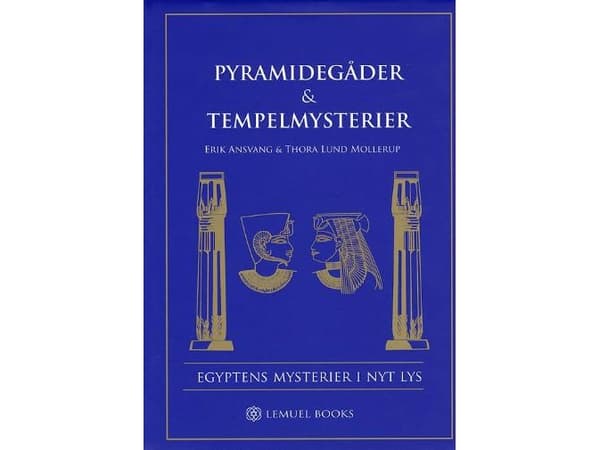 Pyramidegåder &amp; Tempelmysterier | Erik Ansvang¤Thora Lund Mollerup | Kieli: Tanska