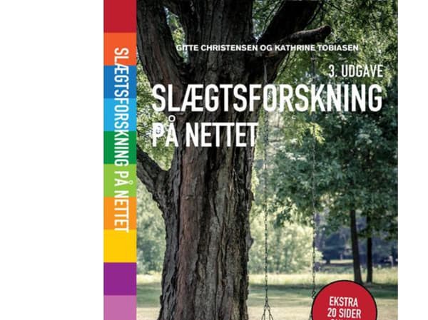 Släktforskning på webben 3:e upplagan | Gitte Christensen och Kathrine Tobiasen | Språk: Danska