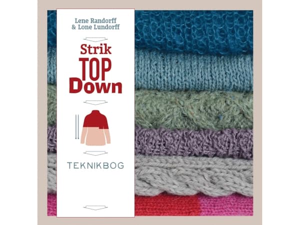 Strik Top Down | Lene Randorff och Lone Lundorff | Språk: Danska