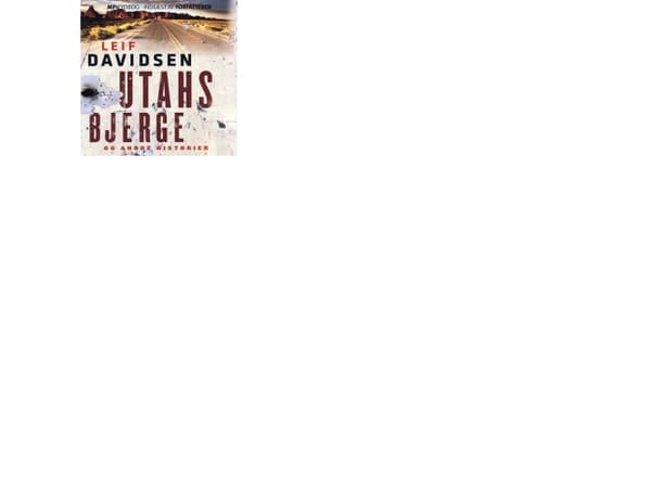Utah's Mountains ljudbok mp3 | Leif Davidsen | Språk: Danska