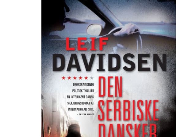 Den serbiska dansken - ljudbok, mp3 | Leif Davidsen | Språk: Danska