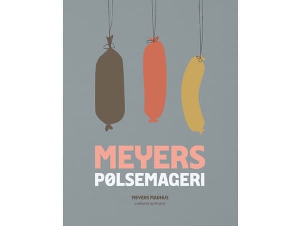 Meyers pølsemageri | Meyers Madhus | Språk: Danska