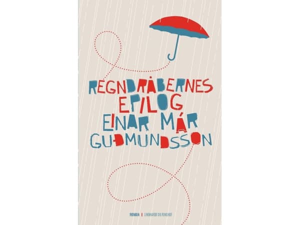 Regndråbernes epilog | Einar Már Gudmundsson | Språk: Danska