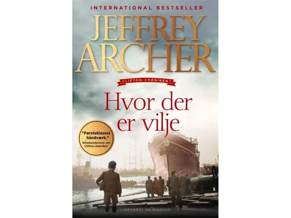 Hvor der er vilje (Clifton-krøniken 1) | Jeffrey Archer | Språk: Danska
