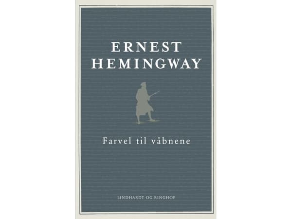 Farvel til våbnene | Ernest Hemingway | Språk: Dansk