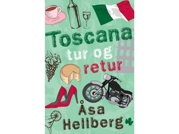 Toscana tur/retur | Åsa Hellberg | Språk: Dansk