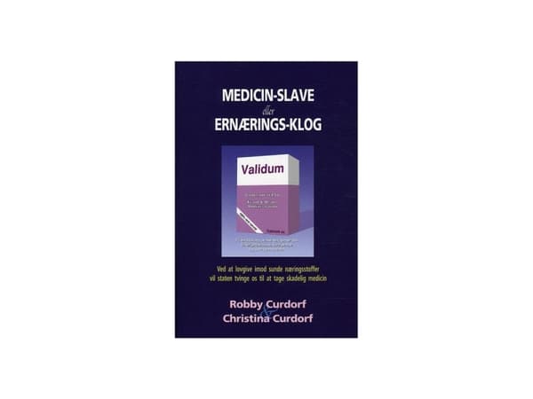Medicin-slave eller ernærings-klog | Robby Curdorf | Kieli: Tanska