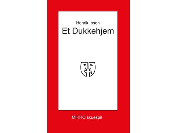 Et dukkehjem | Henrik Ibsen | Språk: Dansk