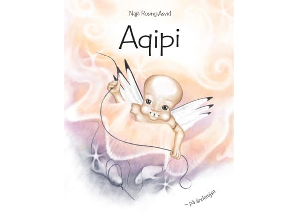Aqipi | Naja Rosing-Asvid | Kieli: Tanska
