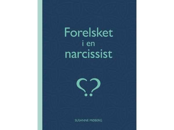 Forelsket i en narcissist | Susanne Møberg | Kieli: Tanska