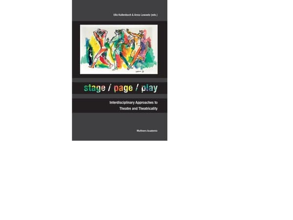 Stage page play | Ulla Kallenbach & Anna Lawaetz (eds.) | Kieli: Englanti