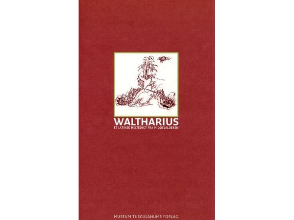 Waltharius | Hans Ørbæk | Kieli: Tanska