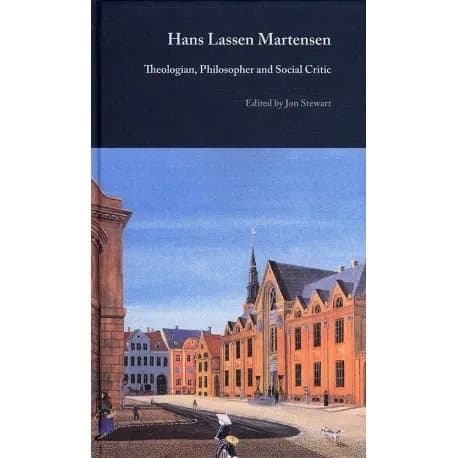 Hans Lassen Martensen | Redigeret af Jon Stewart | Kieli: Tanska